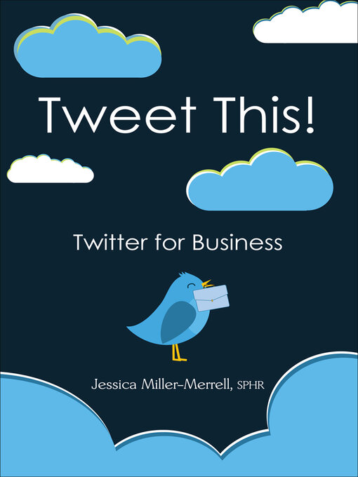 Title details for Tweet This! by Jessica Miller-Merrell - Available